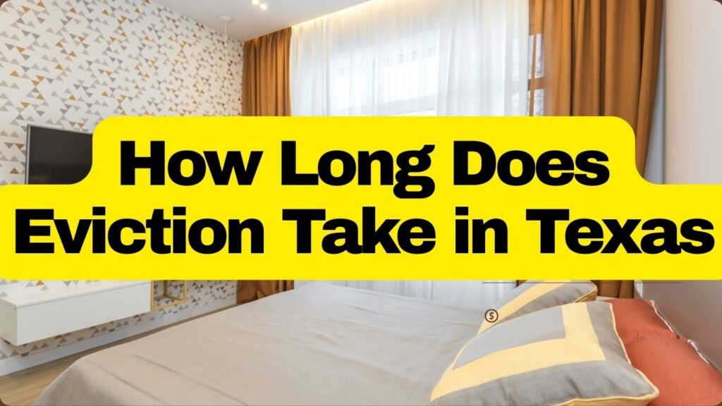 How Long Does Eviction Take in Texas